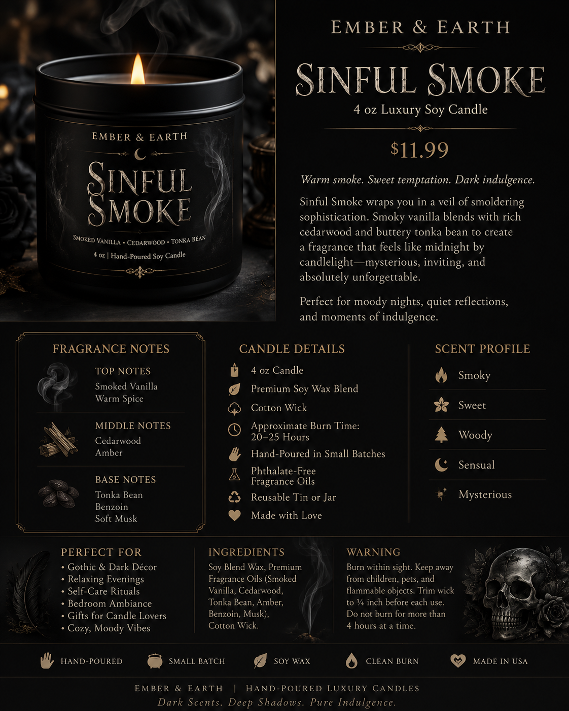 Ember and Earth presents Sinful Smoke